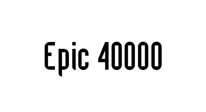 Epic 40000
