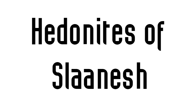 Hedonites of Slaanesh