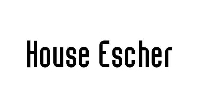 House Escher