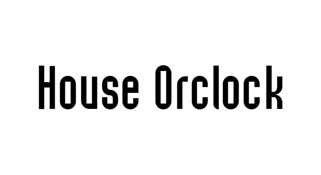 House Orclock